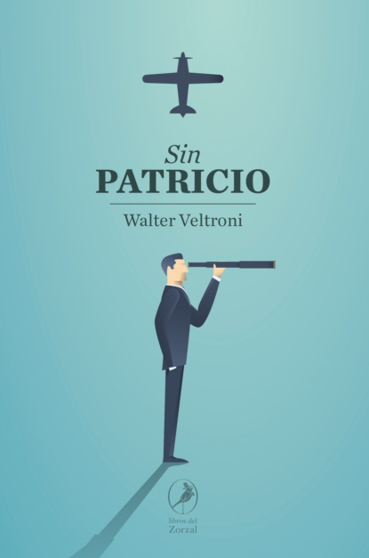 Скачать Sin Patricio - Walter Veltroni