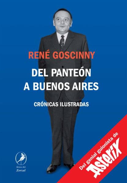 Скачать Del Panteón a Buenos Aires - René Goscinny