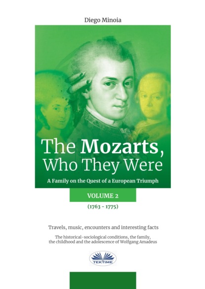 Скачать The Mozarts, Who They Were Volume 2 - Diego Minoia