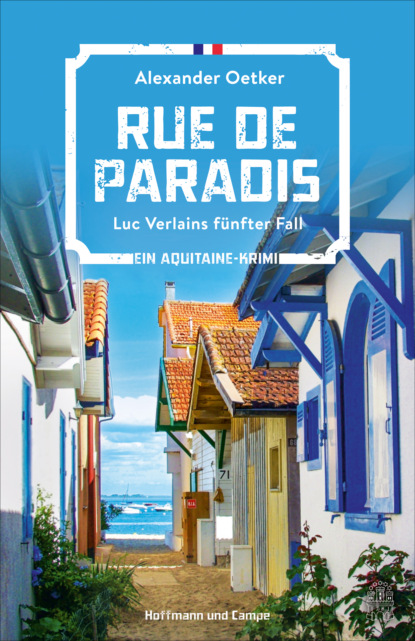 Скачать Rue de Paradis - Alexander Oetker
