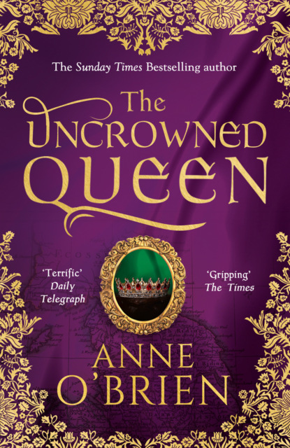 Скачать The Uncrowned Queen - Anne O'Brien