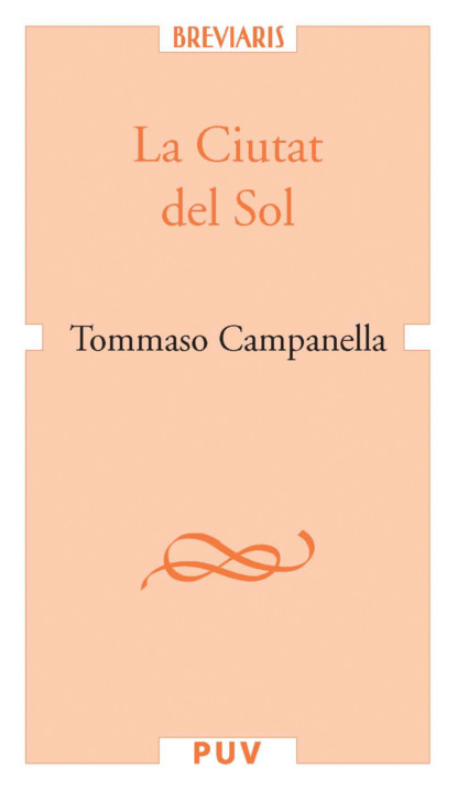Скачать La Ciutat del Sol - Tommaso Campanella