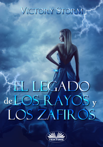 Скачать El Legado De Los Rayos Y Los Zafiros - Victory Storm
