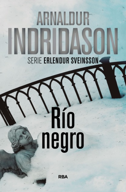 Скачать Río negro - Arnaldur  Indridason