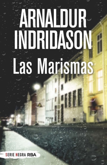 Скачать Las Marismas - Arnaldur  Indridason