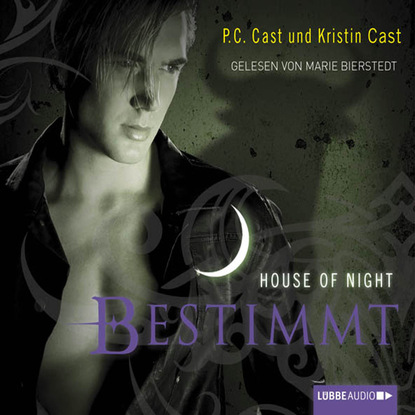 Скачать Bestimmt - House of Night  - P.C. Cast