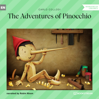 Скачать The Adventures of Pinocchio (Unabridged) - Carlo Collodi
