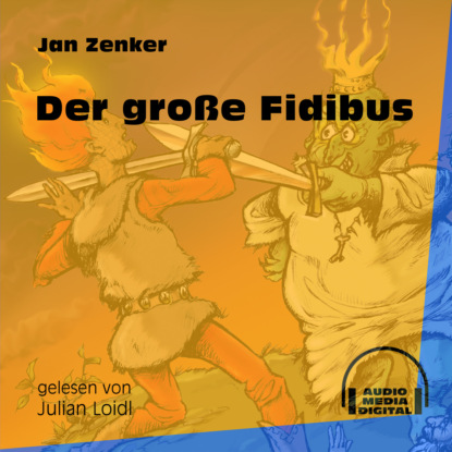 Скачать Der große Fidibus (Ungekürzt) - Jan Zenker