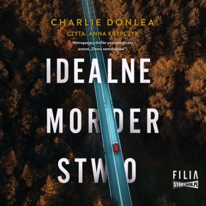 Скачать Idealne morderstwo - Charlie Donlea