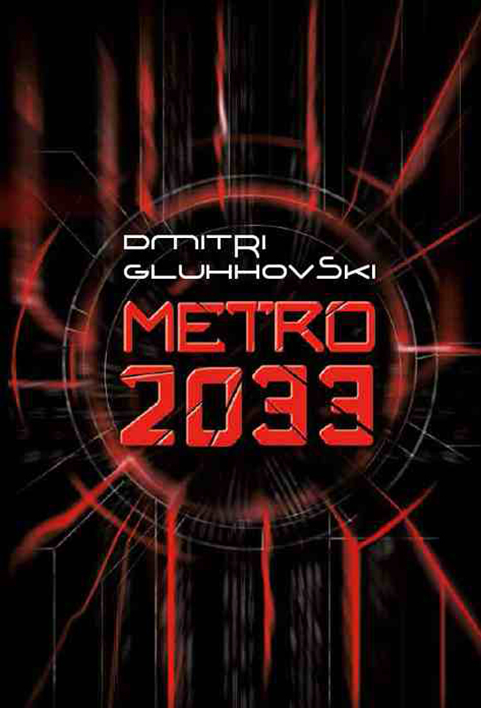 Скачать Metro 2033 - Dmitri Gluhhovski
