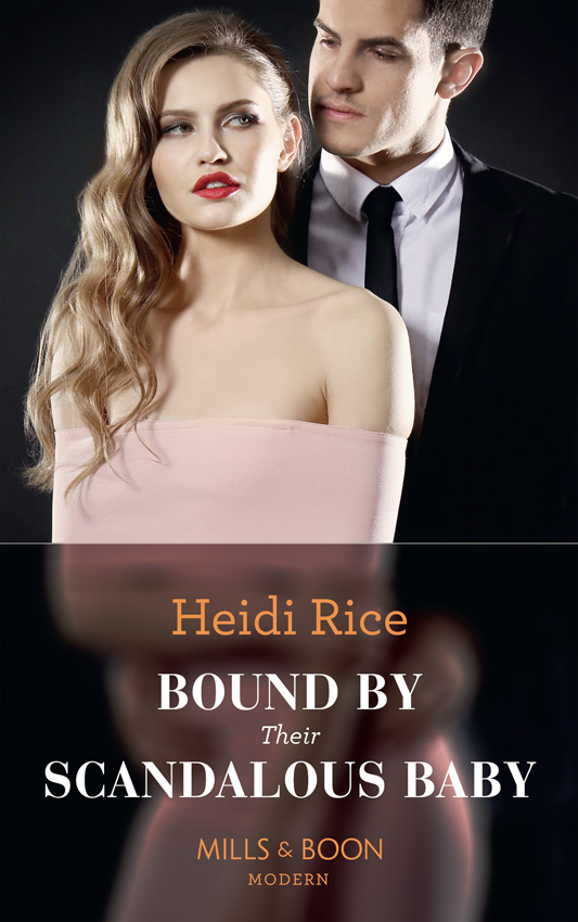 Скачать Bound By Their Scandalous Baby - Heidi Rice