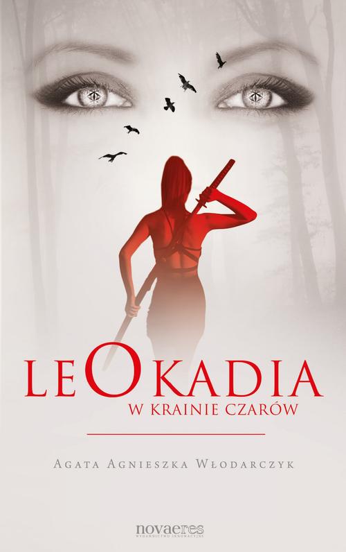 Скачать Leokadia w krainie czarów - Agata Agnieszka Włodarczyk