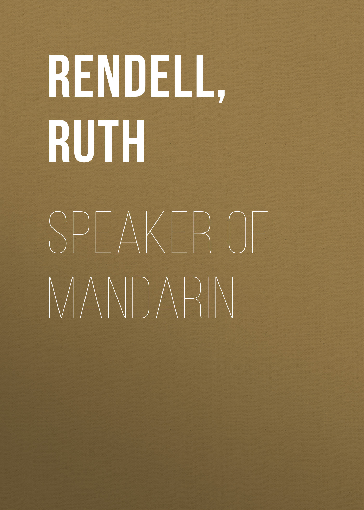 Скачать Speaker of Mandarin - Ruth  Rendell