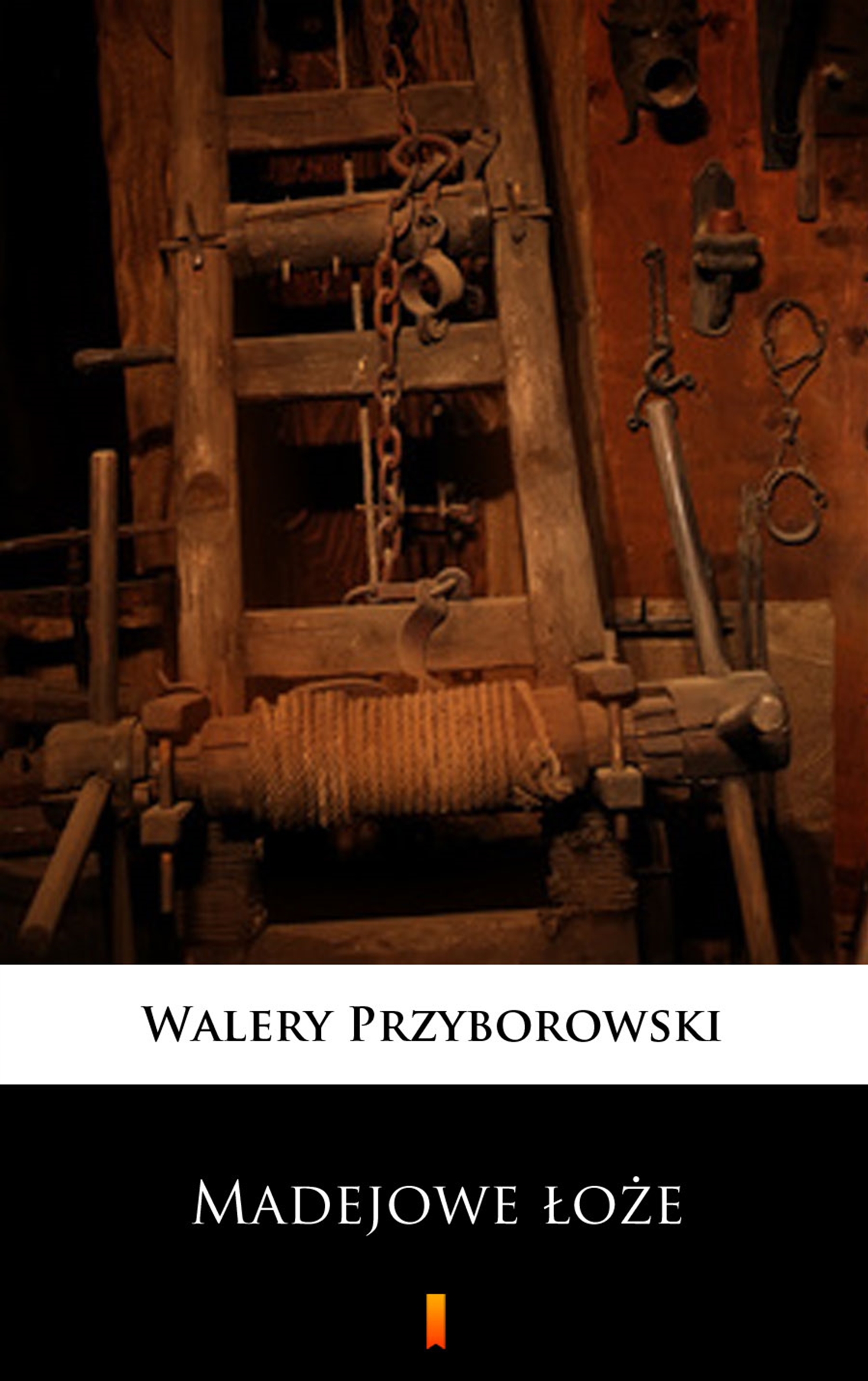 Скачать Madejowe łoże - Walery Przyborowski