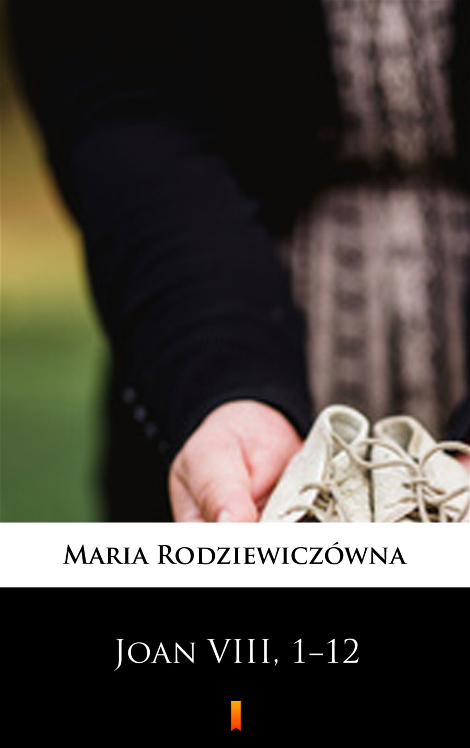 Скачать Joan VIII, 1−12 - Maria Rodziewiczówna