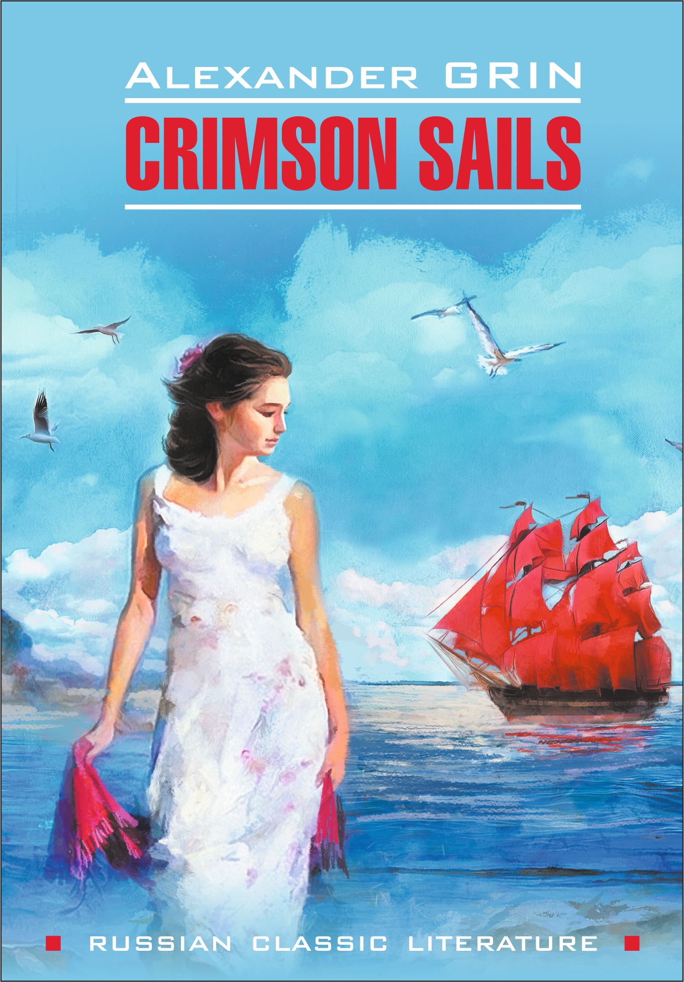 Скачать Scarlet Sails / Алые паруса. Книга для чтения на английском языке - Александр Грин