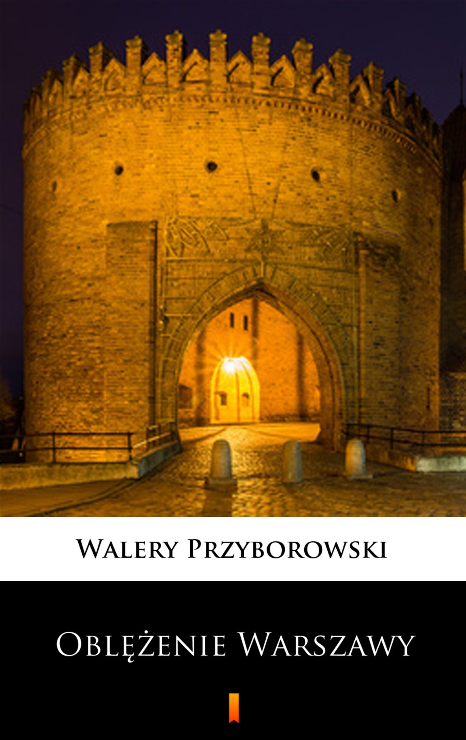 Скачать Oblężenie Warszawy - Walery Przyborowski