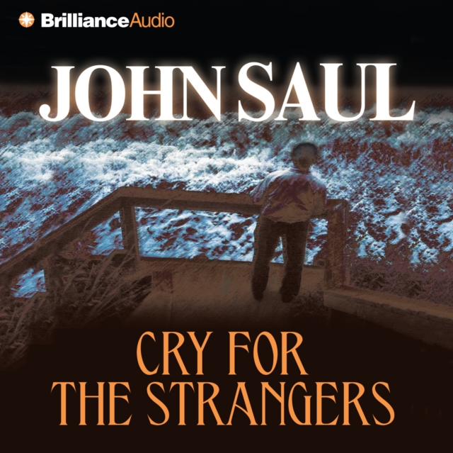 Скачать Cry for the Strangers - John  Saul