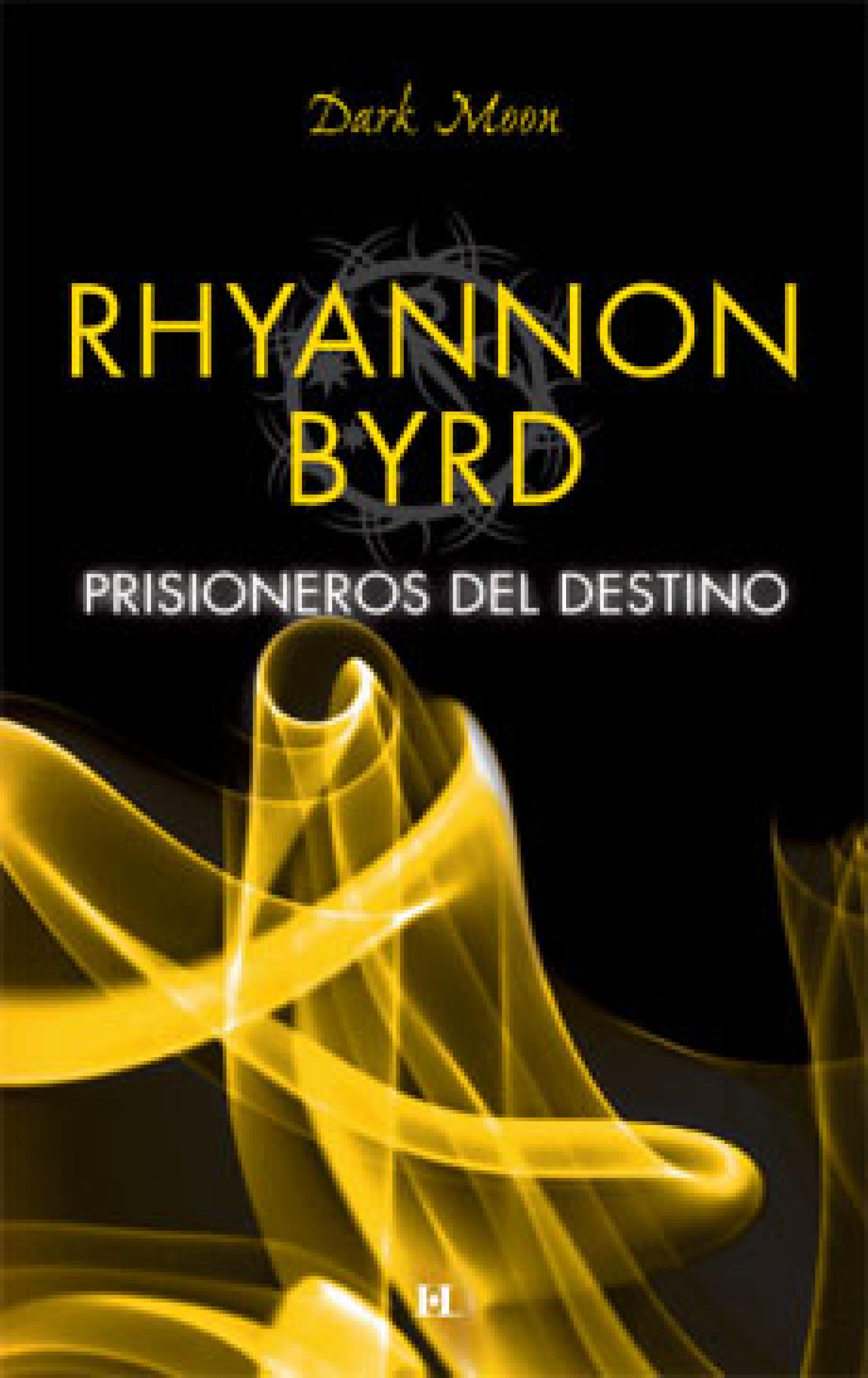 Скачать Prisioneros del destino - Rhyannon Byrd