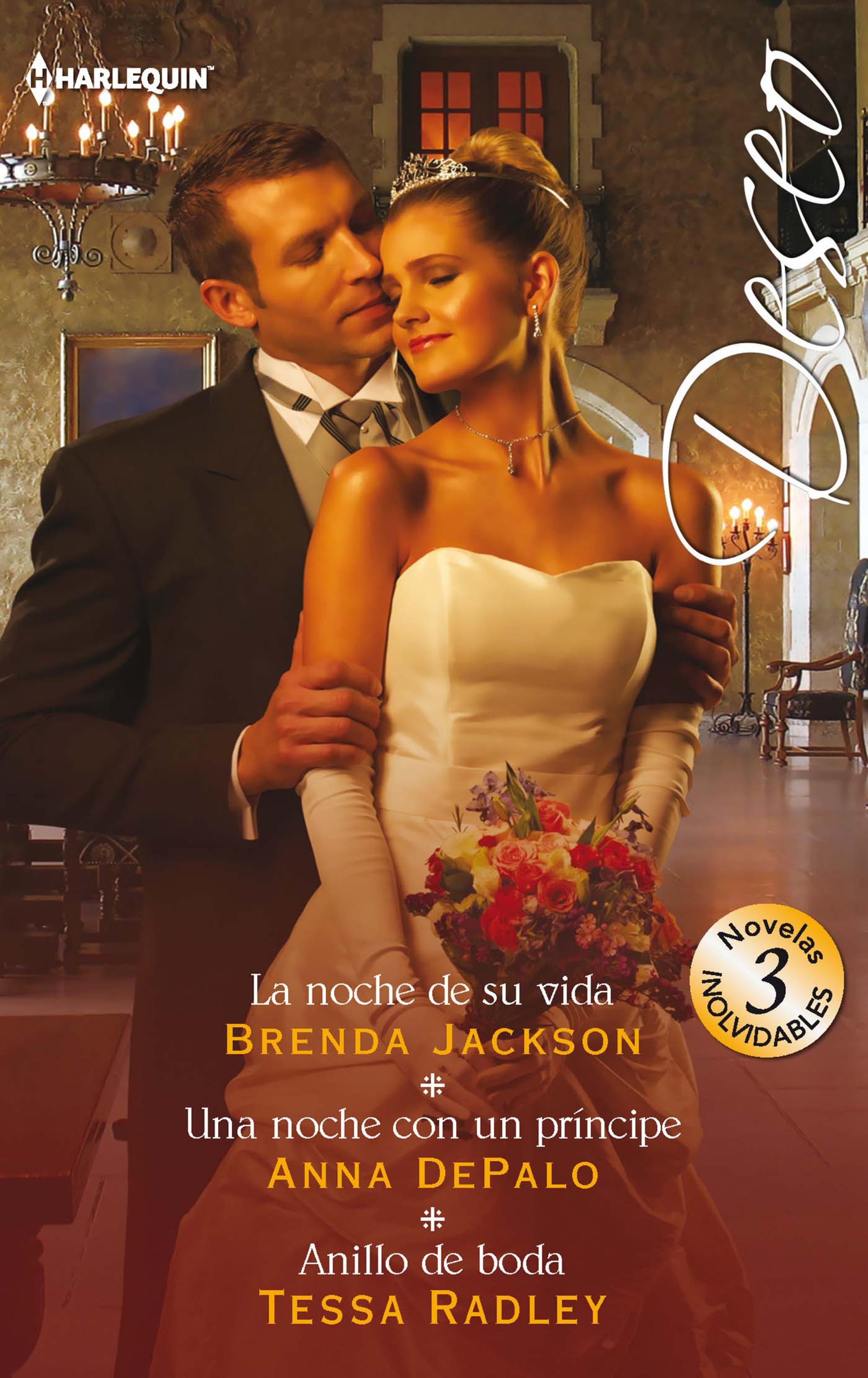 Скачать La noche de su vida - Una noche con un príncipe - Anillo de boda - Brenda Jackson