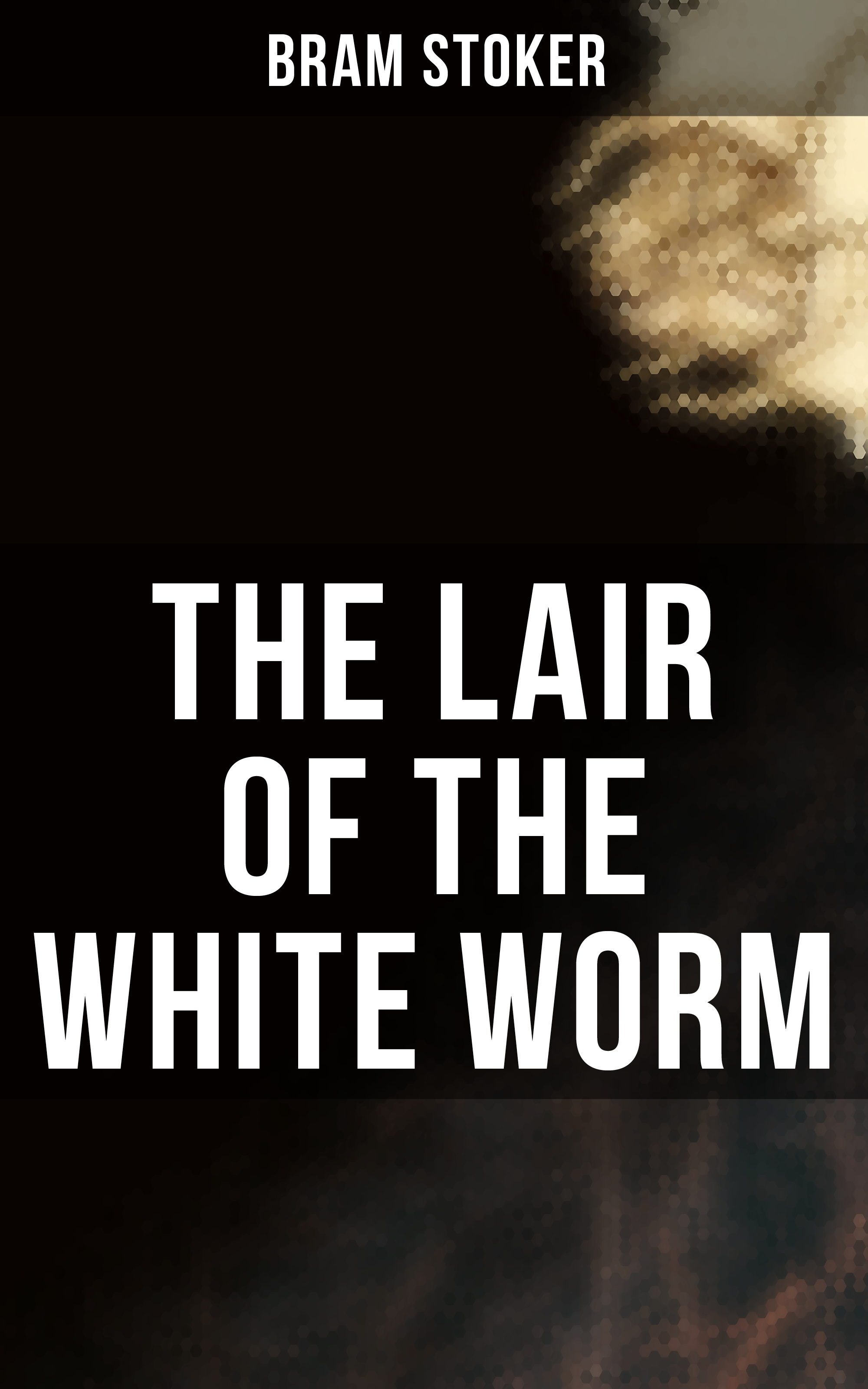 Скачать THE LAIR OF THE WHITE WORM - Брэм Стокер