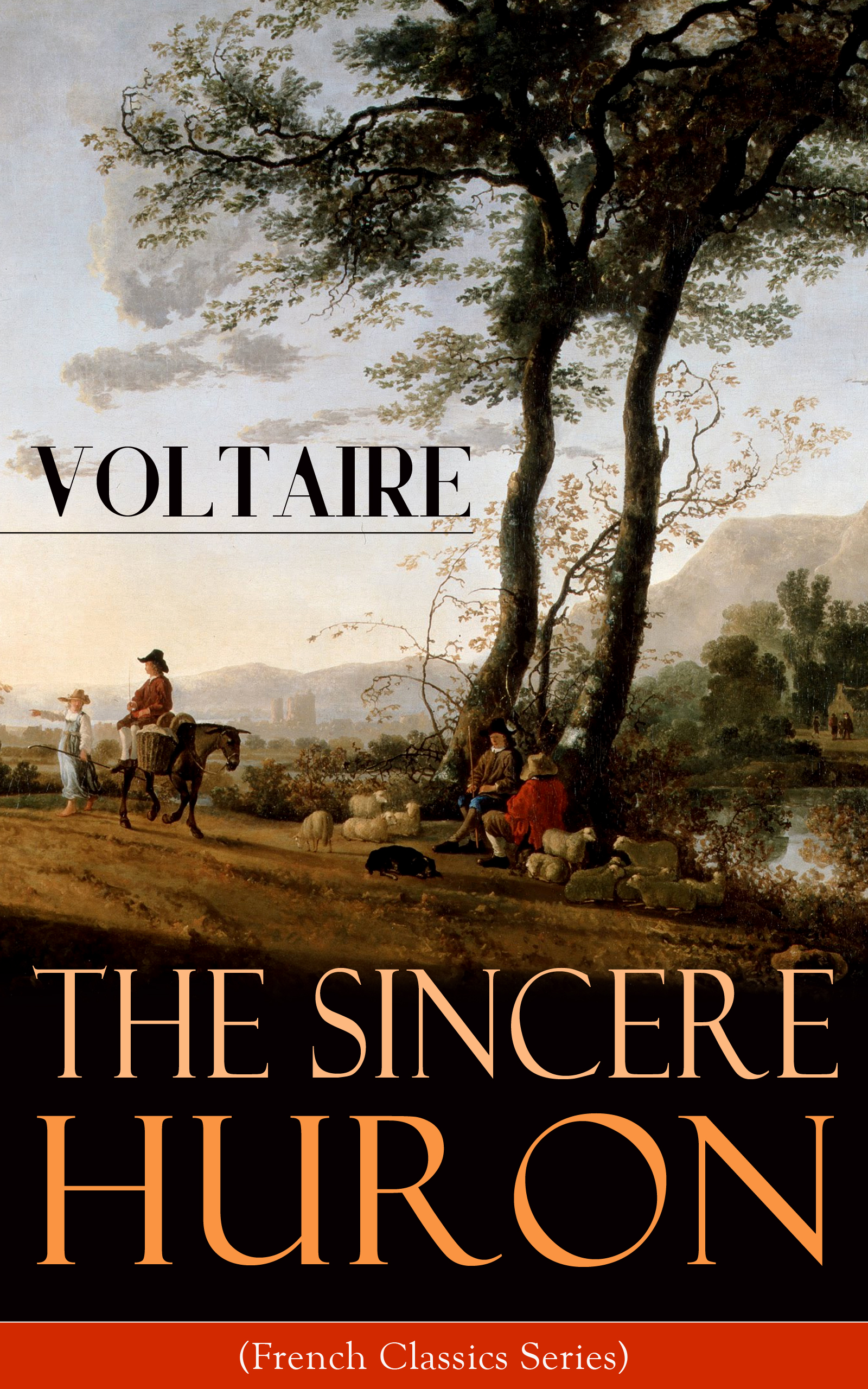 Скачать The Sincere Huron (French Classics Series) - Вольтер