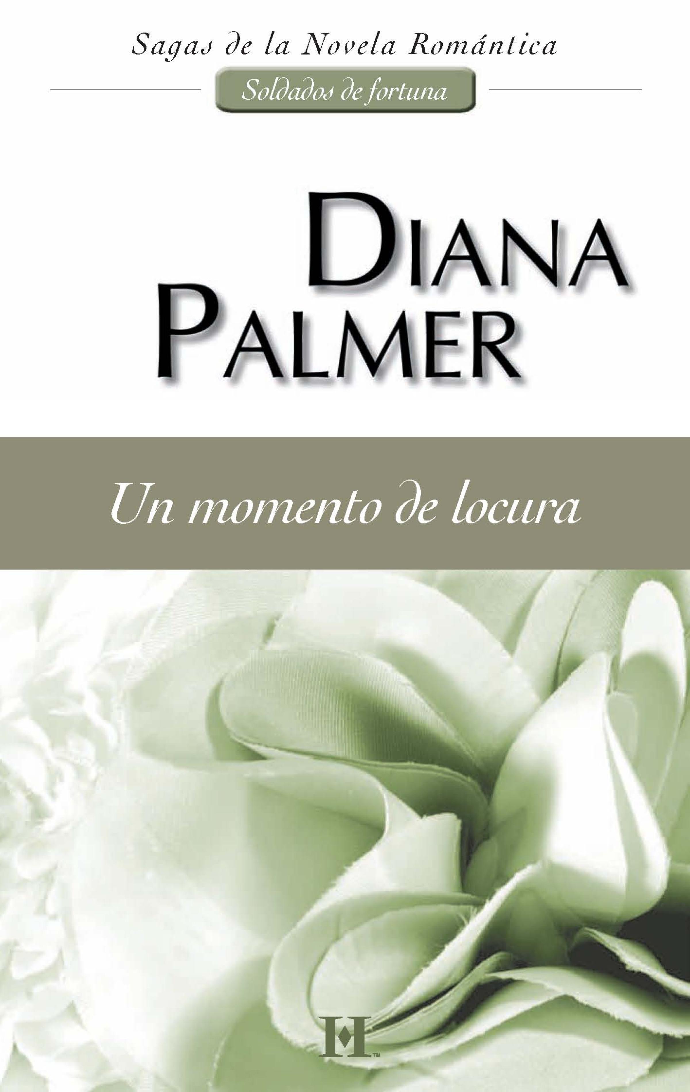Скачать Un momento de locura - Diana Palmer