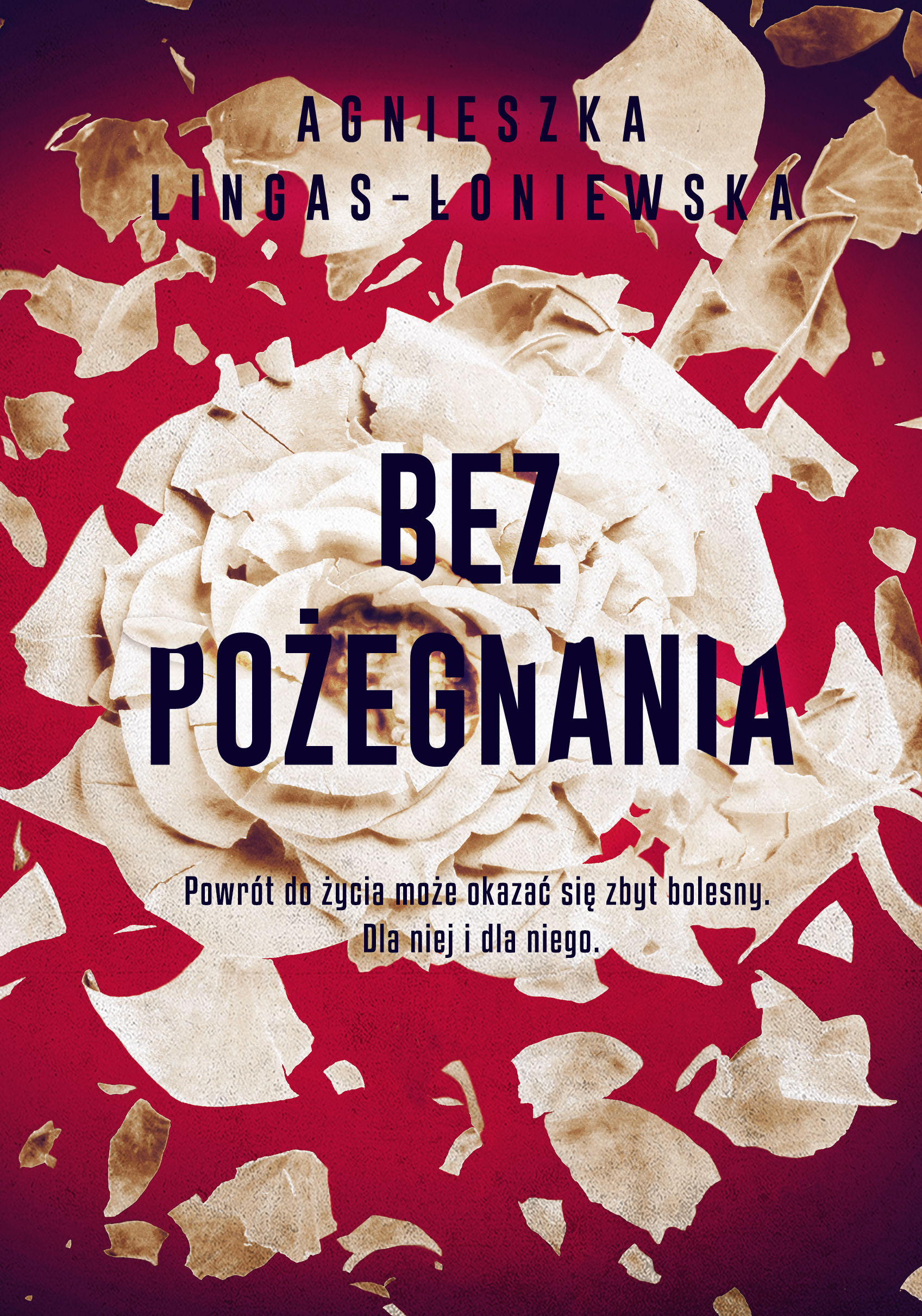 Скачать Bez pożegnania - Agnieszka Lingas-Łoniewska