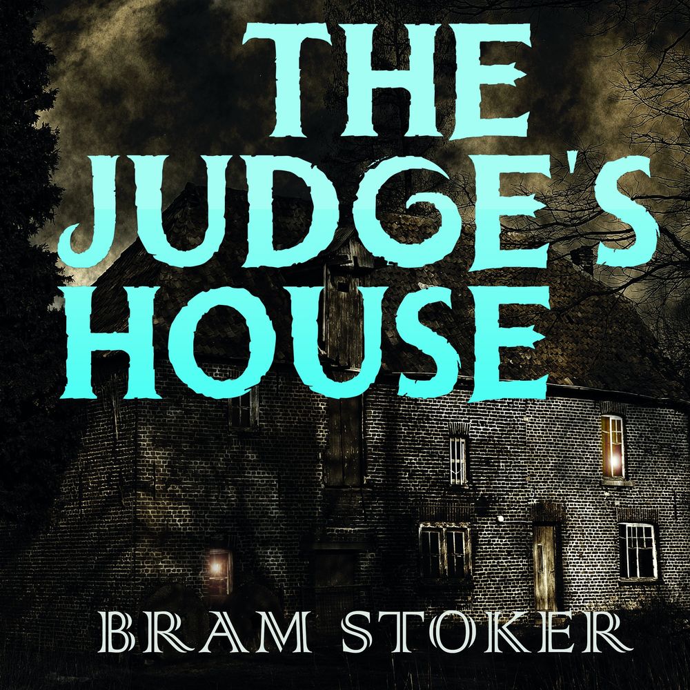 Скачать The Judge's House - Брэм Стокер