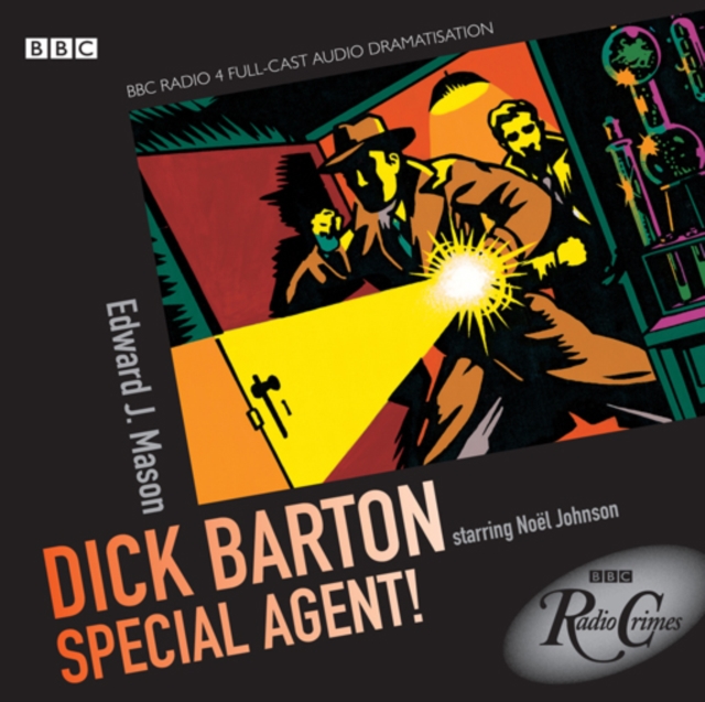 Скачать Dick Barton - Special Agent! (BBC Radio Crimes) - Edward J. Mason