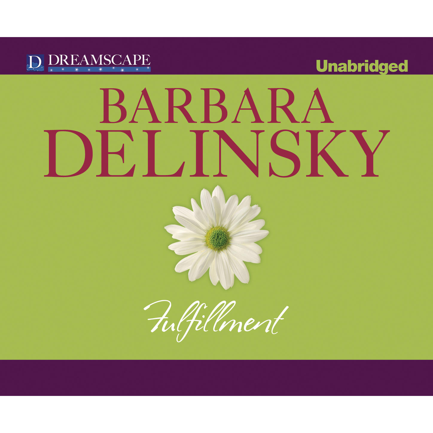 Скачать Fulfillment (Unabridged) - Barbara  Delinsky