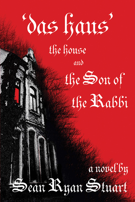Скачать 'Das Haus' the House and the Son of the Rabbi - Sean Ryan Stuart