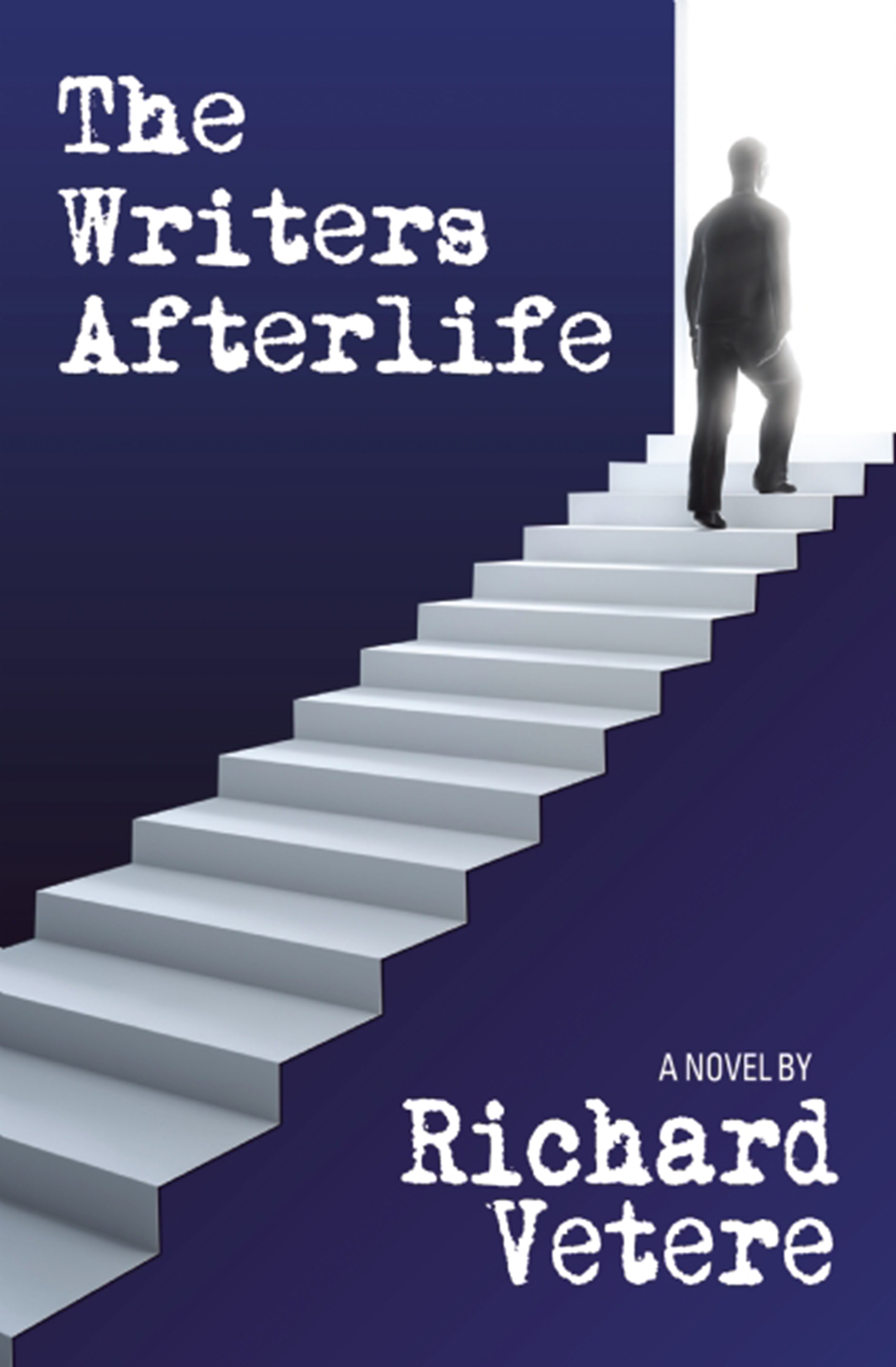 Скачать The Writers Afterlife - Richard Vetere