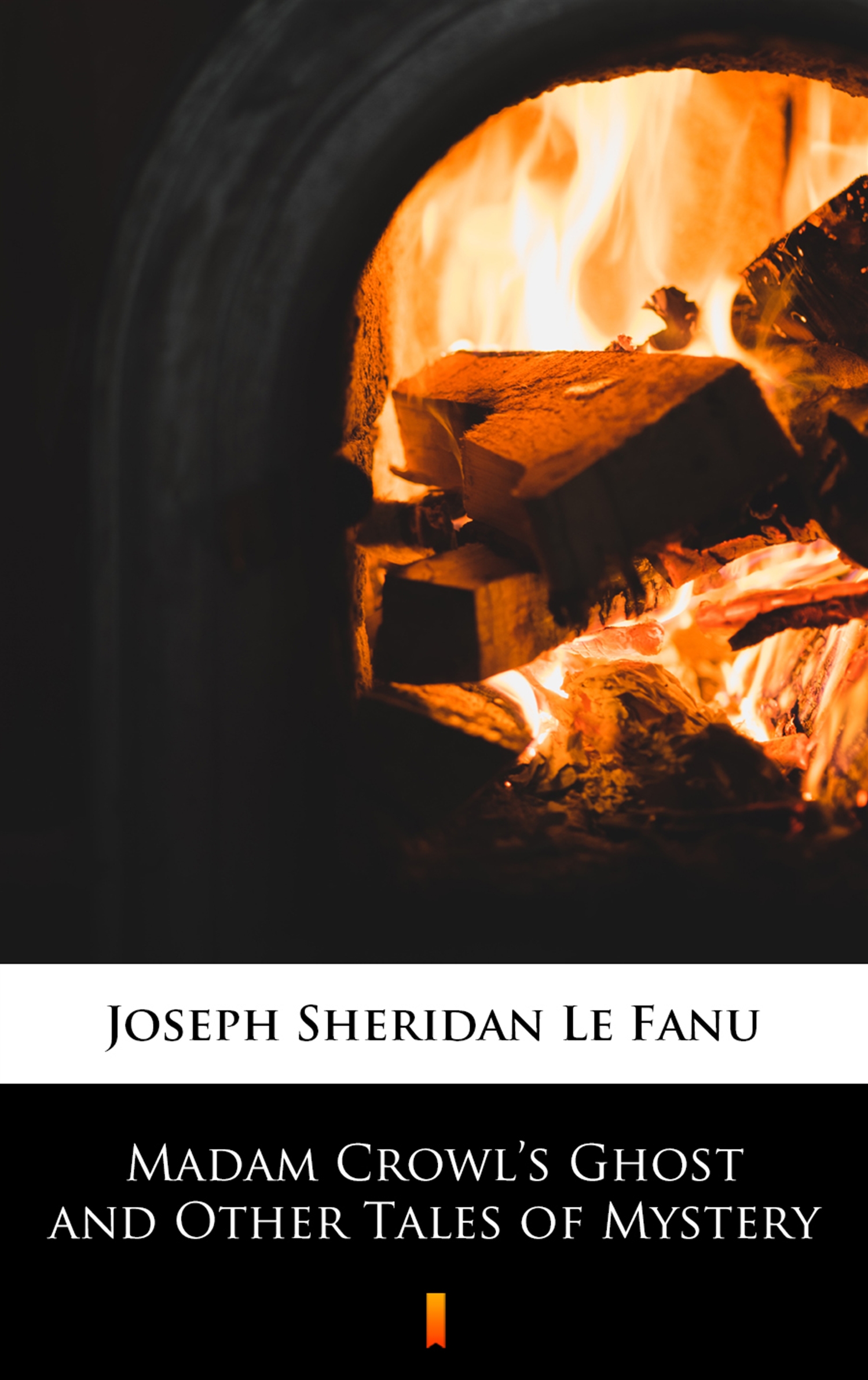 Скачать Madam Crowl’s Ghost and Other Tales of Mystery - Joseph Sheridan Le Fanu
