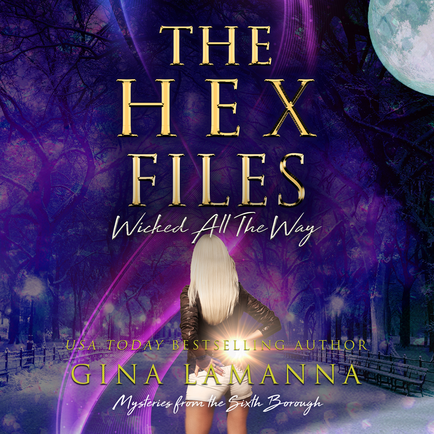 Скачать The Hex Files: Wicked All the Way - Mysteries from the Sixth Borough, Book 5 (Unabridged) - Gina LaManna