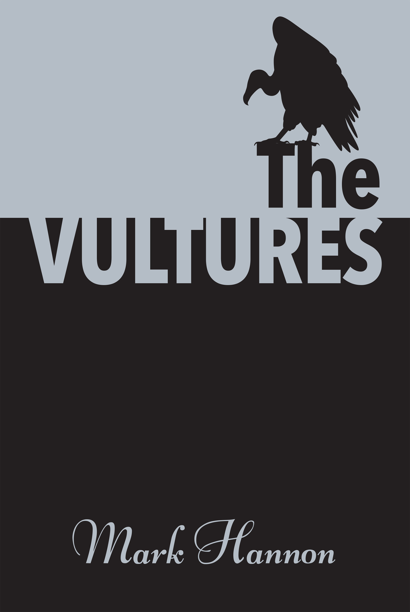 Скачать The Vultures - Mark Hannon
