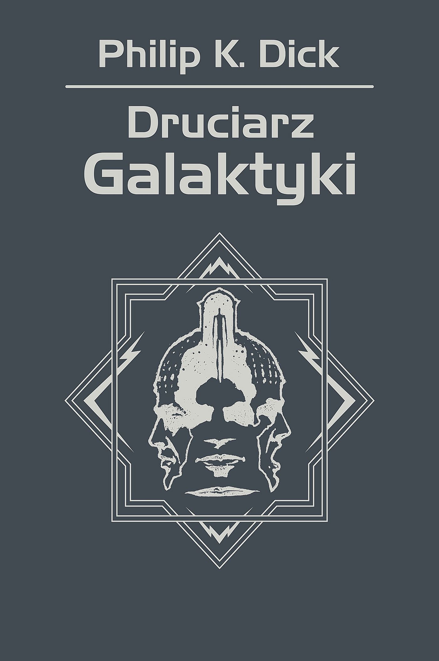 Скачать Druciarz Galaktyki - Philip K. Dick