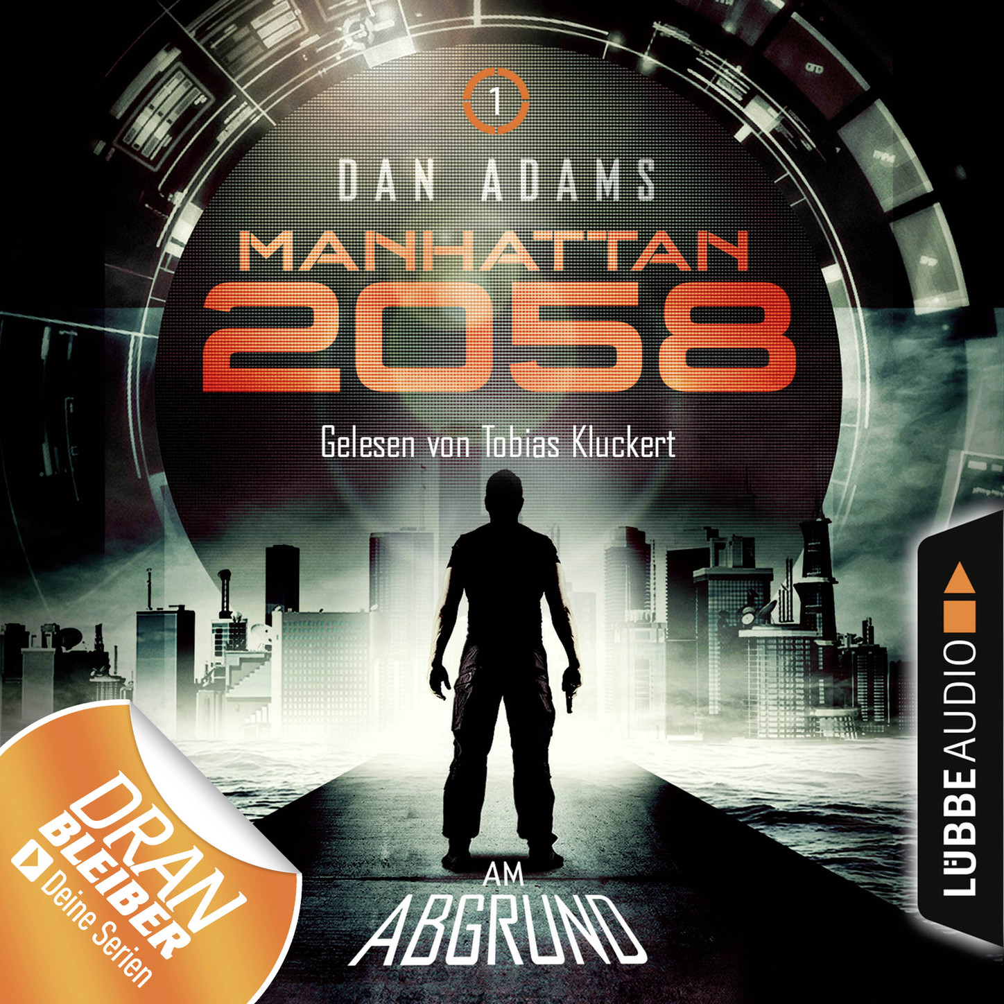 Скачать Manhattan 2058, Folge 1: Am Abgrund (Ungekürzt) - Dan Adams