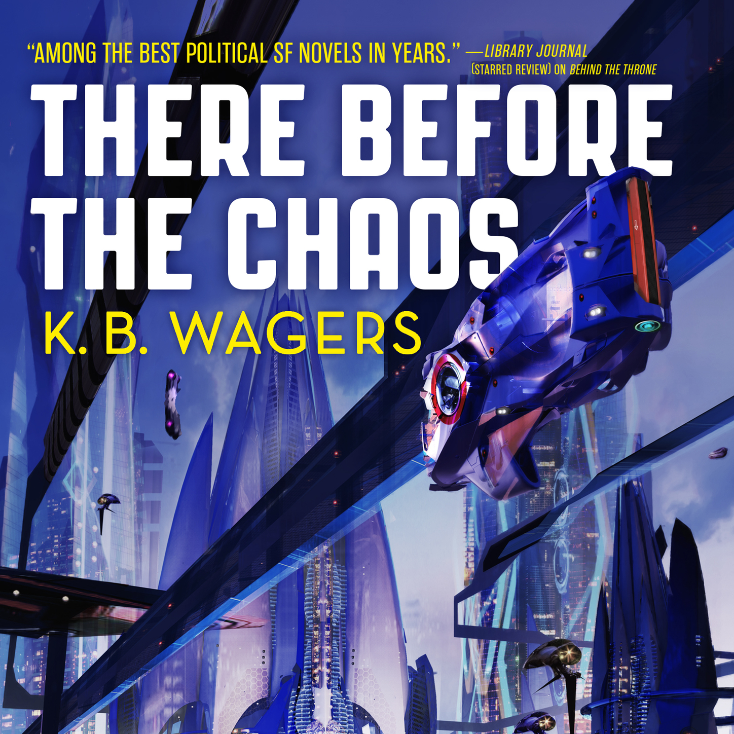 Скачать There Before the Chaos - The Farian Wars, Book 1 (Unabridged) - K.B. Wagers