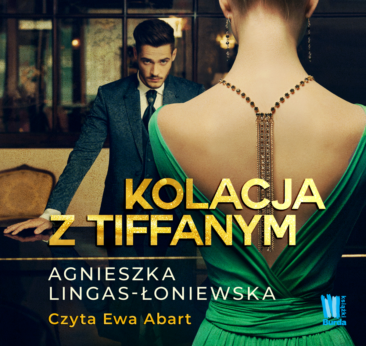 Скачать Kolacja z Tiffanym - Agnieszka Lingas-Łoniewska