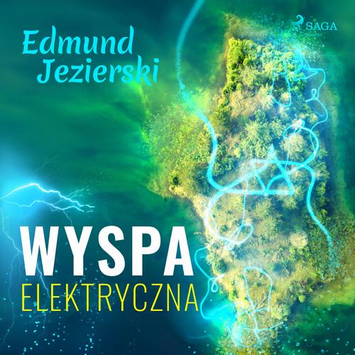 Скачать Wyspa elektryczna - Edmund Jezierski