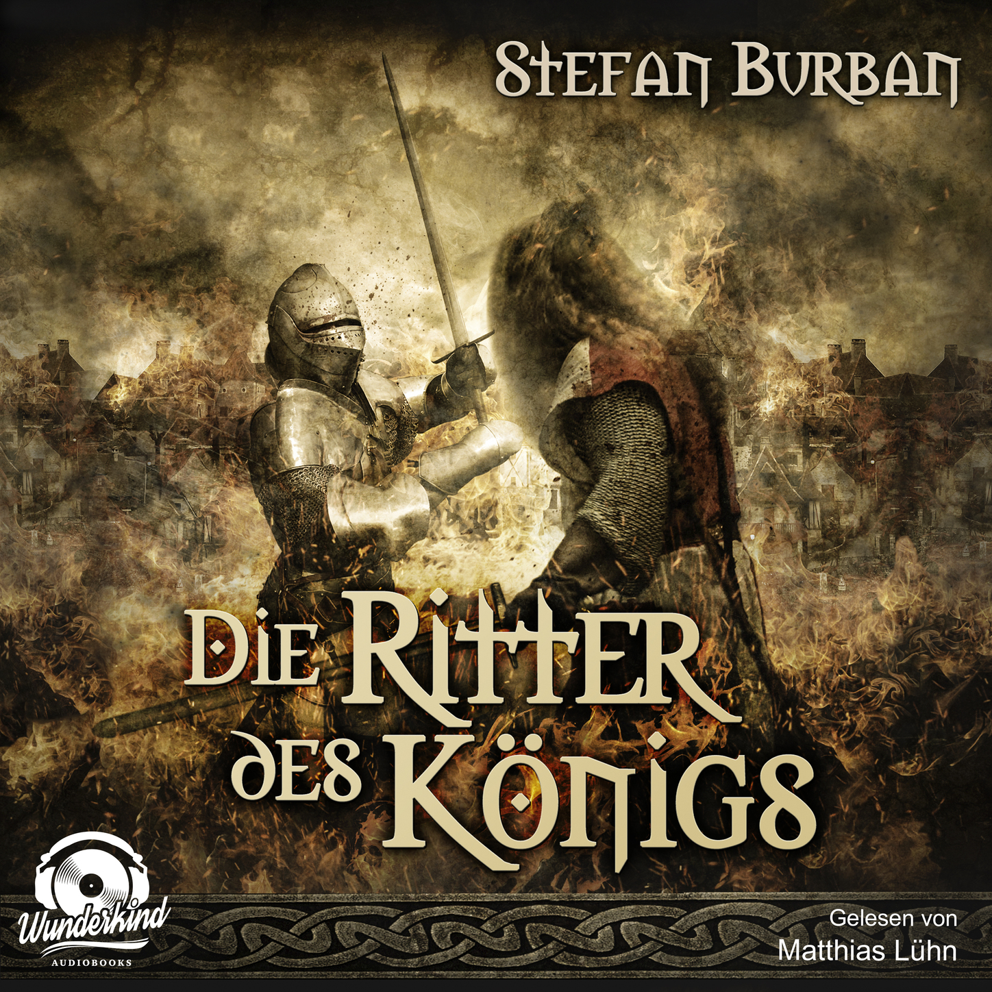 Скачать Die Ritter des Königs - Die Chronik des großen Dämonenkrieges, Band 3 (ungekürzt) - Stefan Burban