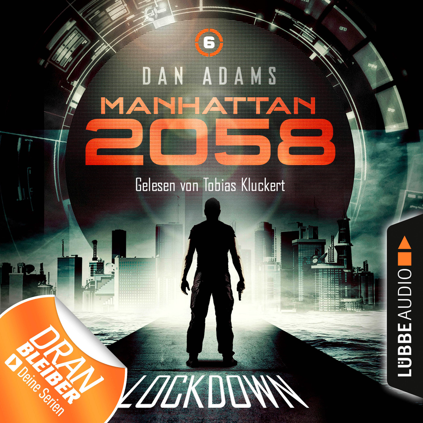 Скачать Manhattan 2058, Folge 6: Lockdown (Ungekürzt) - Dan Adams