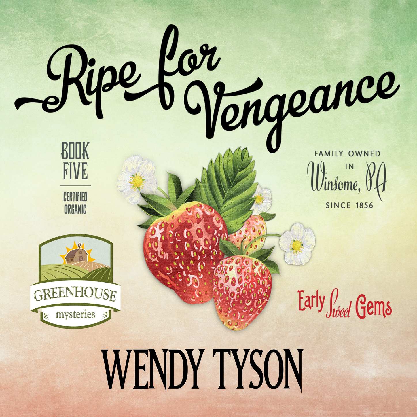Скачать Ripe for Vengeance - A Greenhouse Mystery, Book 5 (Unabridged) - Wendy Tyson