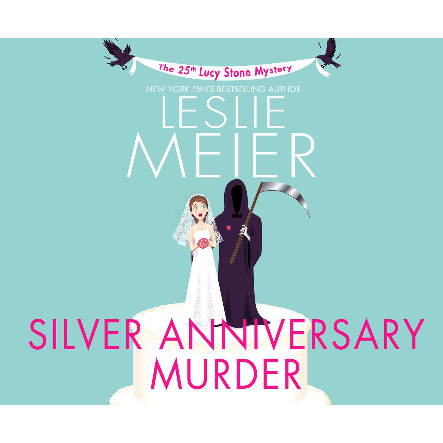 Скачать Silver Anniversary Murder - A Lucy Stone Mystery 25 (Unabridged) - Leslie  Meier