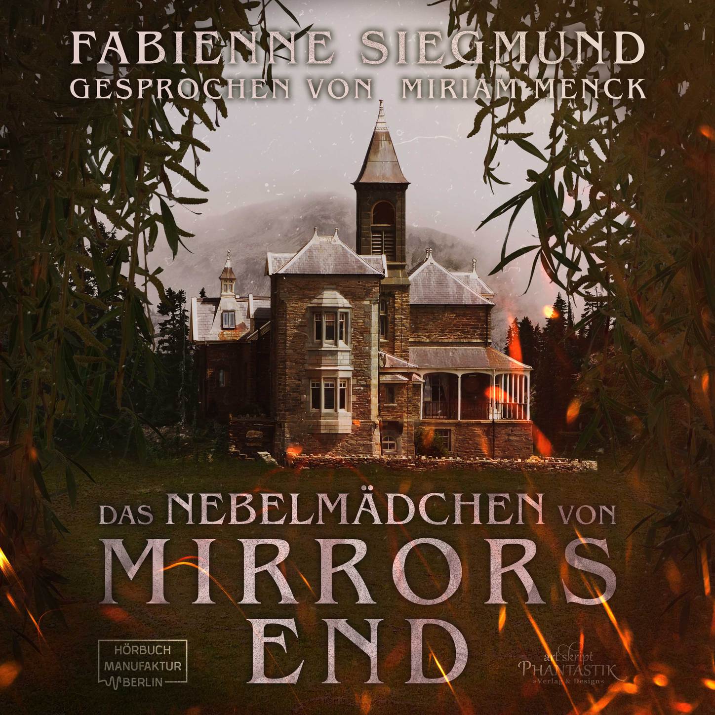 Скачать Das Nebelmädchen von Mirrors End (ungekürzt) - Fabienne Siegmund