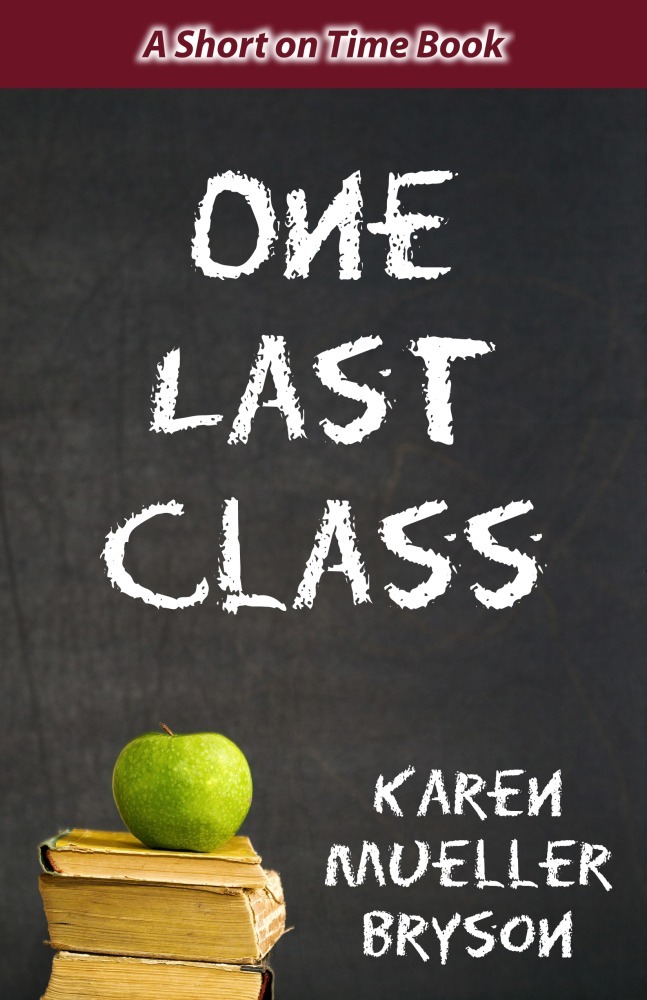 Скачать One Last Class - Karen Mueller Bryson