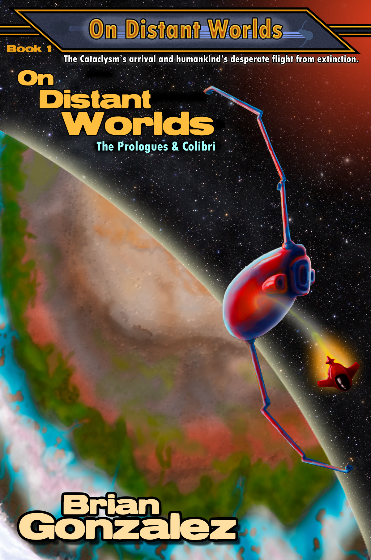 Скачать On Distant Worlds: The Prologues & Colibri - Brian Gonzalez