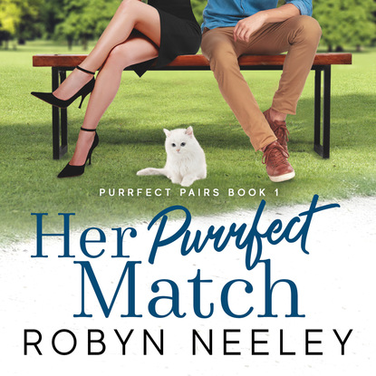 Скачать Her Purrfect Match - Purrfect Pairs, Book 1 (Unabridged) - Robyn  Neeley