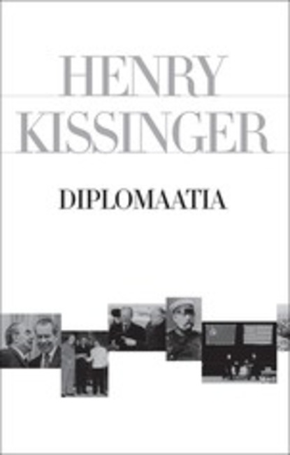 Скачать Diplomaatia - Henry Kissinger